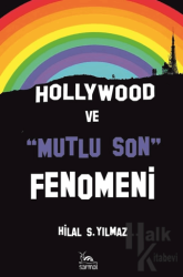 Hollywood ve Mutlu Son Fenomeni