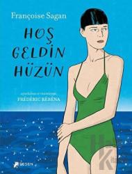 Hoş Geldin Hüzün