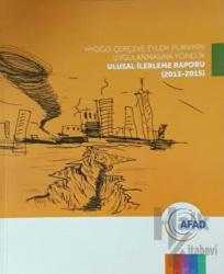 Hyogo Çerçeve Eylem Planının Uygulanmasına Yönelik Ulusal İlerleme Raporu (2013-2015)