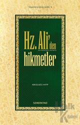 Hz. Ali’den Hikmetler