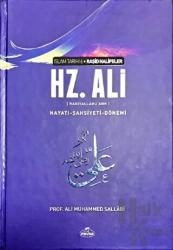 Hz. Ali - İslam Tarihi 6 Hayatı-Şahsiyeti-Dönemi