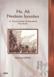 Hz. Ali Neslinin İsyanları