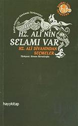 Hz. Ali’nin Selamı Var Hz. Ali Divanından Seçmeler