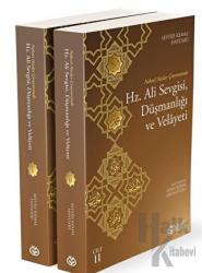 Hz. Ali Sevgisi, Düşmanlığı ve Velayeti (2 Kitap)