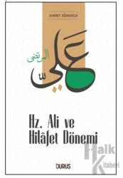 Hz. Ali ve Hilafet Dönemi