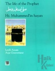 Hz. Muhammed’in Hayatı