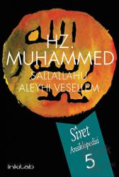 Hz. Muhammed (s.a.v) - Siret Ansiklopedisi 5. Cilt (Ciltli)