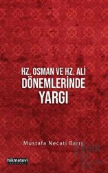 Hz. Osman ve Hz. Ali Dönemlerinde Yargı