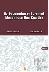 Hz. Peygamber ve Evrensel Mesajından Bazı Kesitler