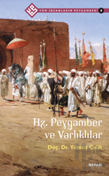 Hz. Peygamber ve Varlıklılar - Tüm İnsanların Peygamberi 5