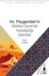 Hz. Peygamberin Mekke Devrinde Karşılaştığı Sıkıntılar