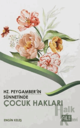 Hz. Peygamber'in Sünnetinde Çocuk Hakları