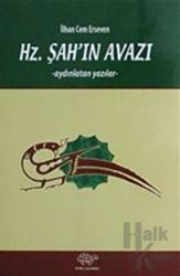 Hz. Şah'ın Avazı