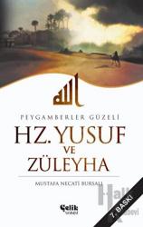 Hz. Yusuf ve Züleyha Peygamberler Güzeli