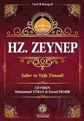 Hz. Zeynep'in Hayatı