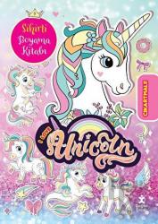 I Love Unicorn Çılgın Sihirli Boyama Kitabı