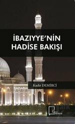 İbazıyye’nin Hadise Bakışı