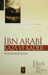 İbn Arabi - Kaza ve Kader