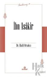 İbn Asakir (Öncülerimiz-17)