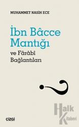 İbn Bacce Mantığı ve Farabi Bağlantıları