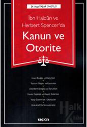 İbn Haldun ve Herbert Spencer'da Kanun ve Otorite