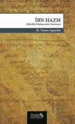 İbn Hazm Zahirilik Düşüncesinin Teorisyeni