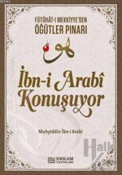 İbn-i Arabi Konuşuyor