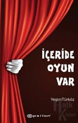 İçeride Oyun Var