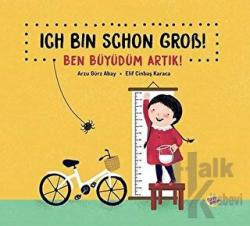 Ich Bin Schon Grob! - Ben Büyüdüm Artık!