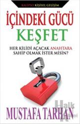 İçindeki Gücü Keşfet