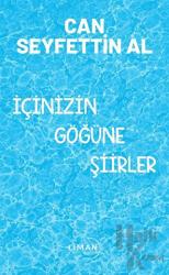 İçinizin Göğüne Şiirler