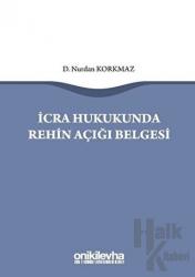 İcra Hukukunda Rehin Açığı Belgesi