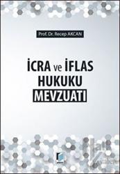 İcra ve İflas Hukuku Mevzuatı