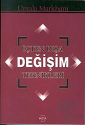 İçten Dışa Değişim Teknikleri