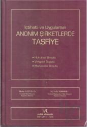 İçtihatlı ve Uygulamalı Anonim Şirketlerde Tasfiye (Ciltli)