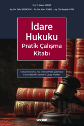 İdare Hukuku Pratik Çalışma Kitabı