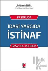 İdari Yargıda İstinaf 99 Soruda Başvuru Rehberi