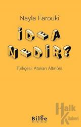 İdea Nedir?