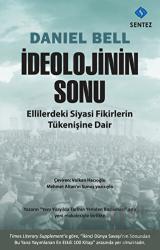 İdeolojinin Sonu Ellilerdeki Siyasi Fikirlerin Tükenişine Dair