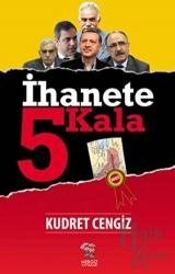 İhanete 5 Kala