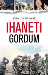 İhaneti Gördüm