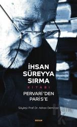 İhsan Süreyya Sırma Kitabı Pervari'den Paris'e