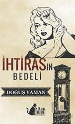 İhtirasın Bedeli