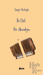 İki Deli Bir Akordiyon