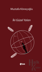 İki Güzel Yalan