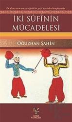 İki Sufinin Mücadelesi