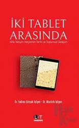 İki Tablet Arasında