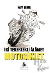 İki Tekerlekli Alamet Motosiklet