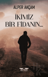 İkimiz Bir Fidanın