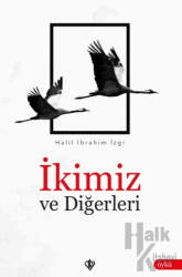 İkimiz ve Diğerleri